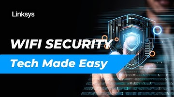 WiFi Security - Tech Made Easy