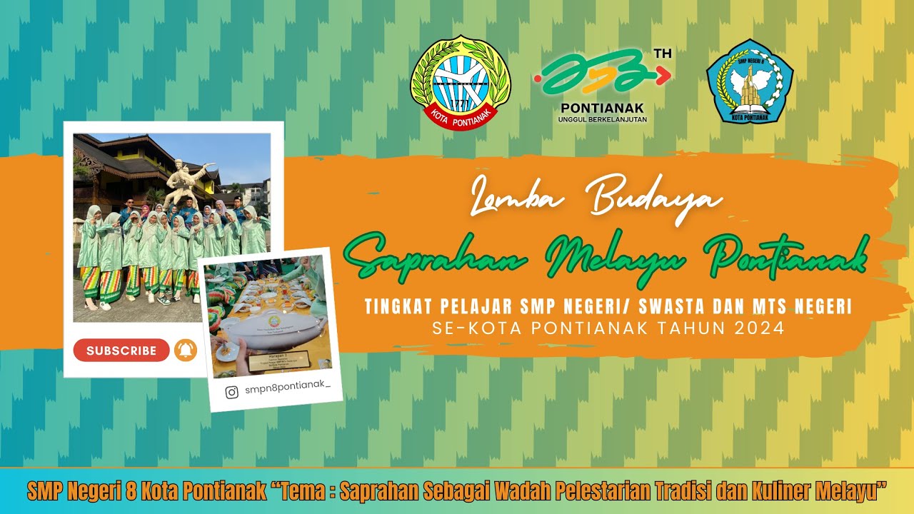 LOMBA BUDAYA SAPRAHAN PONTIANAK TAHUN 2024