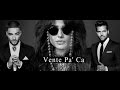 Vente Pa' Ca - Sirusho, Ricky Martin, Maluma