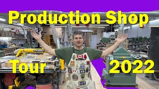 Shop Tour 2022 | Woodworking Production Shop