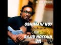 Obhimani noy unplugged  hasan ark  covered by rajib hossain