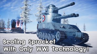 Beating Sprocket Tank Design Using Only WWI Technology!