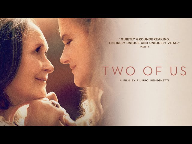 TWO OF US - Official Trailer - Peccadillo Pictures 