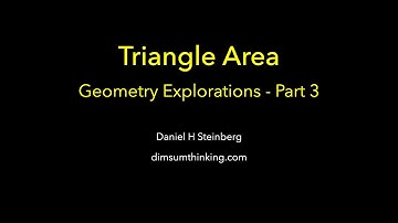 Triangle Areas   Geometry Explorations Part 3