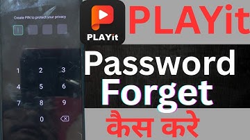 Playit Privacy Folder Password Forgot/Playit Password Kaise Break