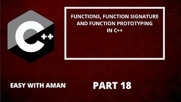 Functions, Function signature, Function prototyping in C++ | C++ Full Course in Hindi #18
