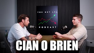 THE NXT LVL PODCAST EP.2 - Cian O'Brien