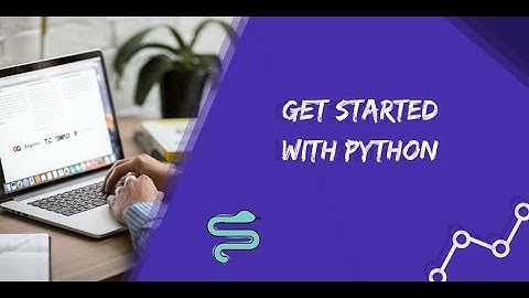 Get Started With Python - Deeps Data Science Minute Ep. 8