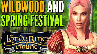 LOTRO Stream: Wildwood, Naruhel the Red-maid, and Spring Festival (Update 29)
