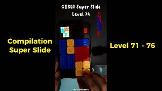 Compilation Super Slide GIIKER Level 71 - 76