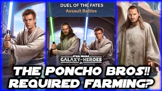 Are The Poncho Bros (Master Qui Gon & Padawan Obi Wan) Required Farms in SWGOH