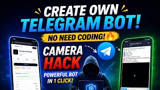 Famous Create own Camera hack Telegram bot 📸 [No Coding] - #Camera #Hack #Telegram #Bot #NxCreate #URxFF Wealth