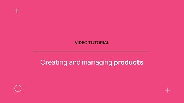 How to create and edit products in Avallain Magnet