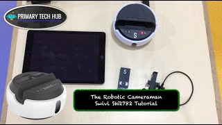 Primary Tech Hub - Swivl SW2782 Tutorial