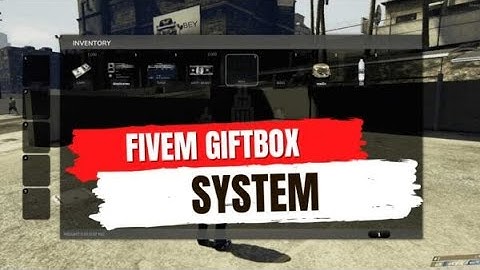 Fivem Giftbox System : Fivem Script | FiveM ESX Scripts