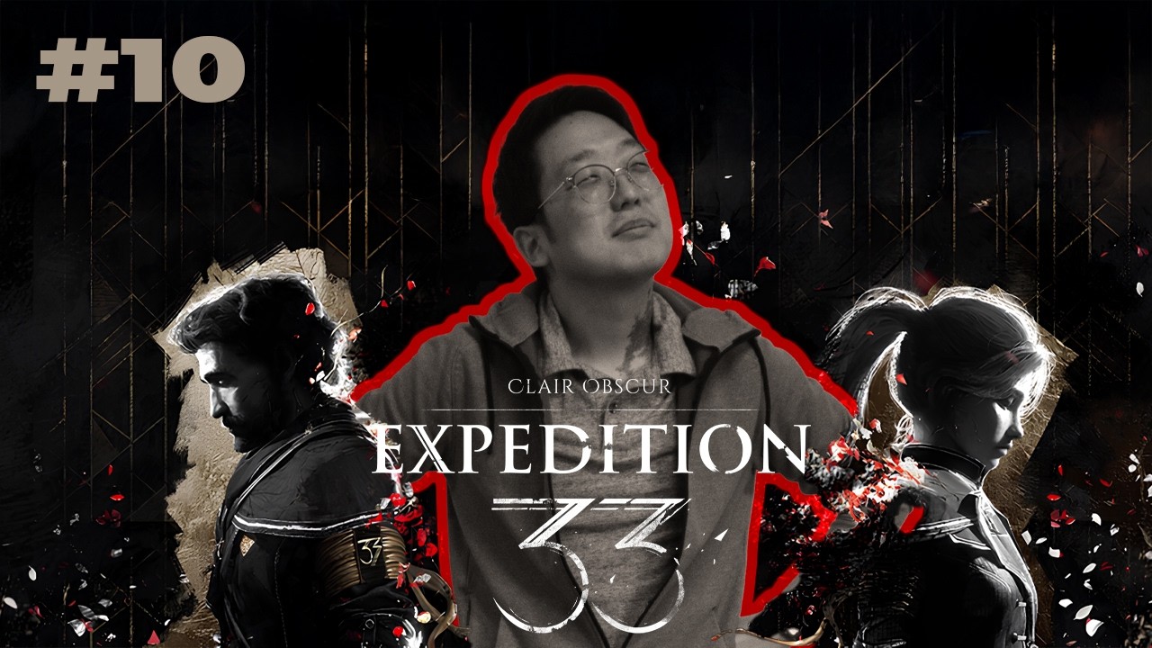 Expedition 33 Might Be Something Special | Expedition 33 - part 10