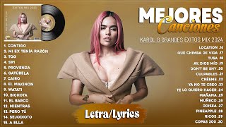 Karol G 2024 (Letra)  Mejores Canciones de Karol G  Grandes Éxitos De Karol G  Mix Reggaeton 2024