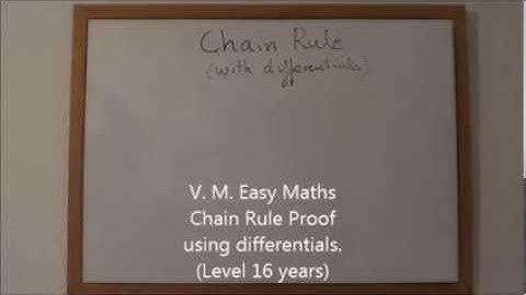 V. M. Easy Maths: Chain Rule Proof using differentials (level 16 years)