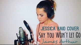 Say You Won't Let Go - James Arthur (Jessica Baio Live Cover)