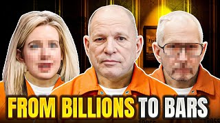 Billionaires Who Are Currently Rotting in Jail