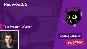2.40 - RedwoodJS with Tom Preston-Werner