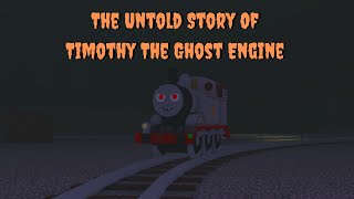 The Untold Story Of Timothy The Ghost Engine Btwf Remake