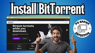How To Download BitTorrent for Free on PC or Laptop - Full Tutorial