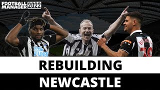 REBUILDING NEWCASTLE | FM22 REBUILD | Football Manager 2022
