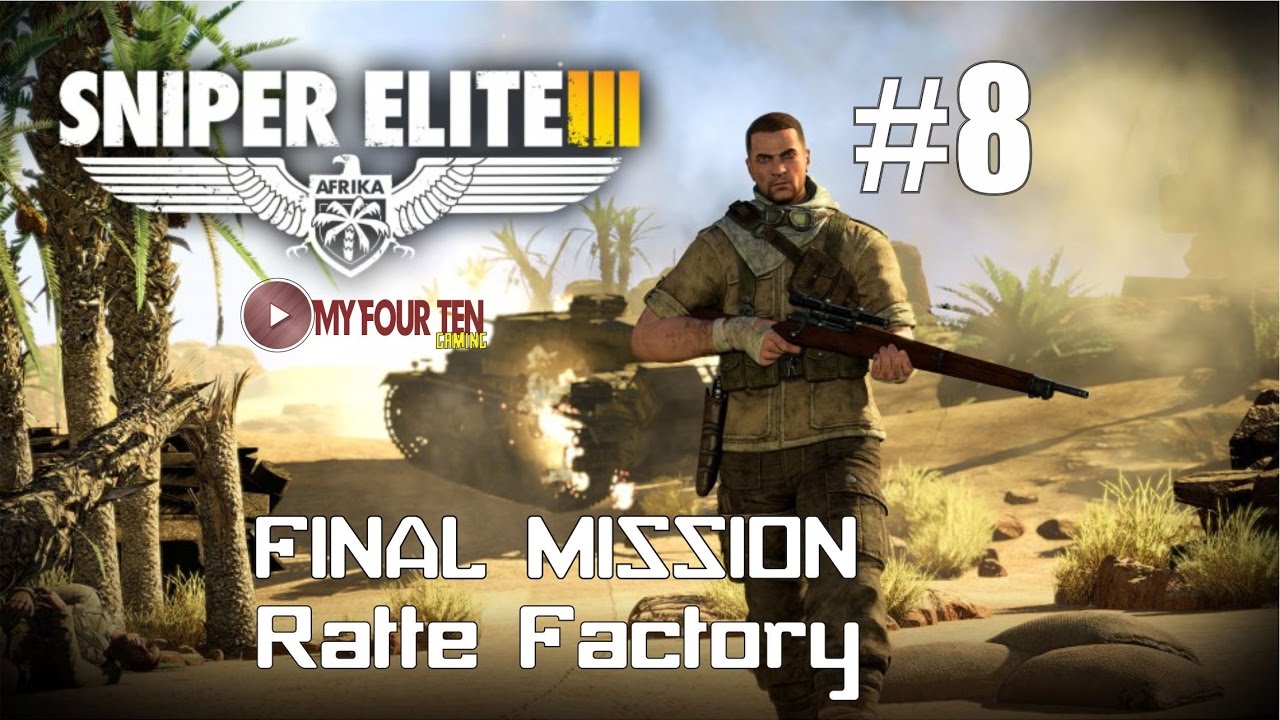 Sniper Elite 3 - Mission 8 Final (Full Gameplay + Cutscene)