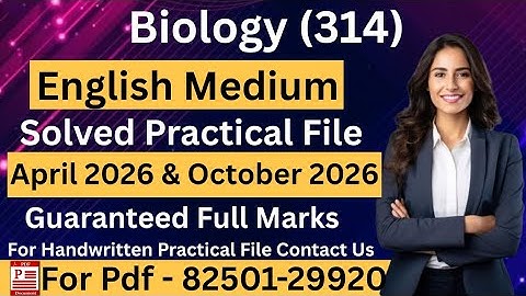 Nios Class 12th Biology (314) SOLVED PRACTICAL File 2026 | nios 12th Biology Practical File 2025-26