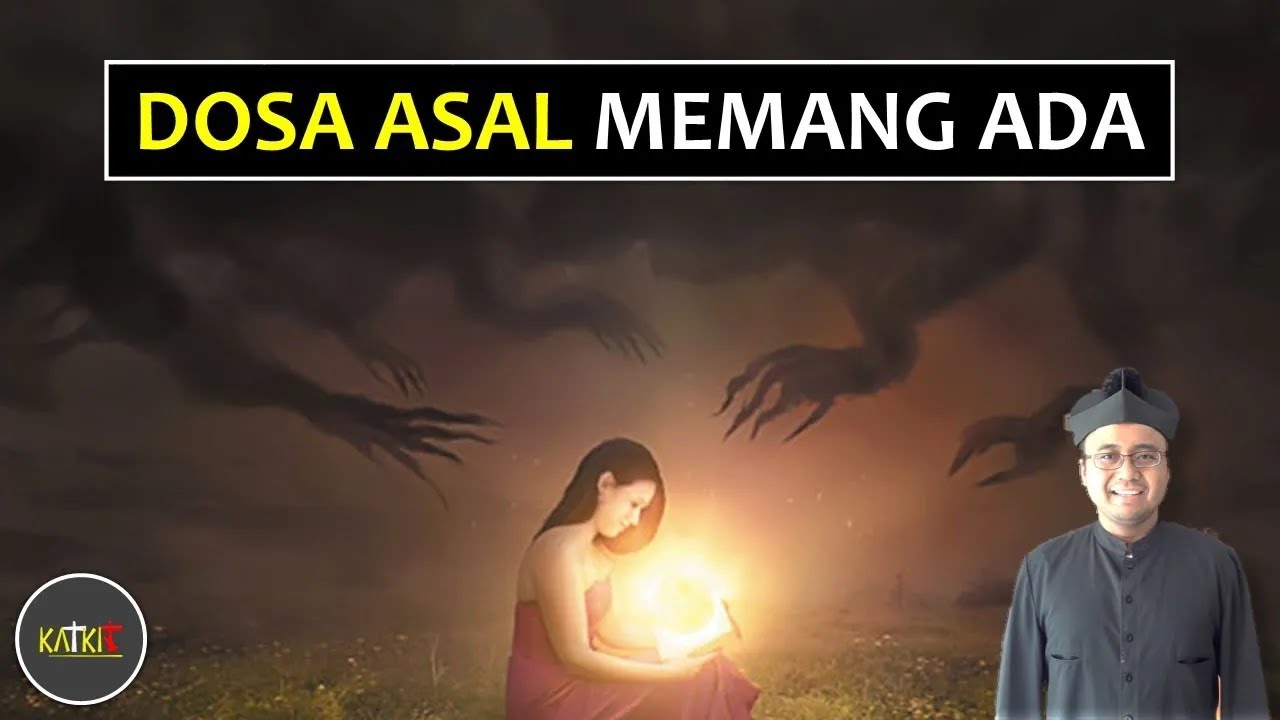 Dosa Asal Menurut Katolik [48]