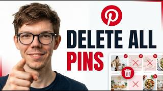 How To Easily Delete All Pins On Pinterest [Complete Guide]