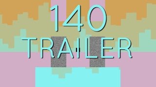 Unofficial 140 Trailer
