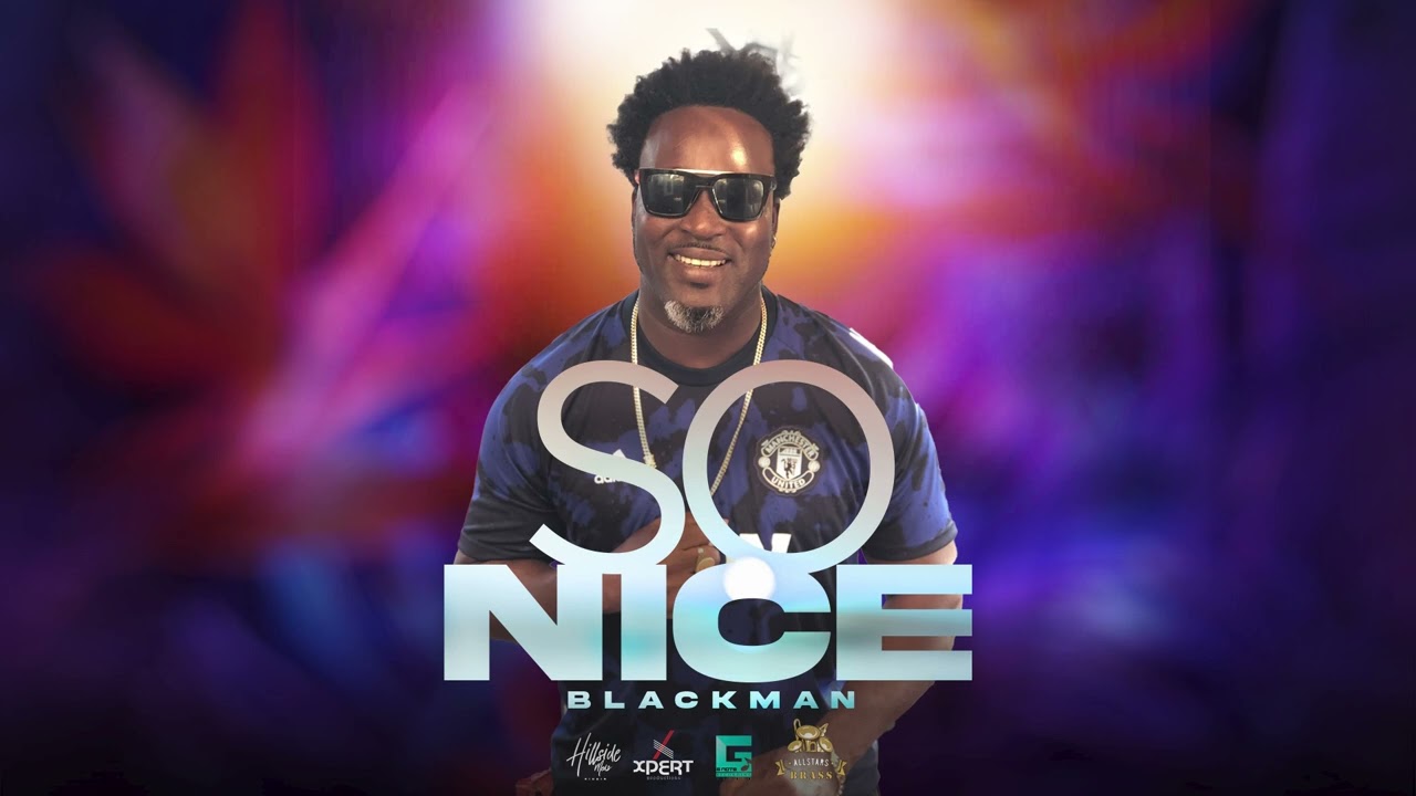 Watch Blackman - So Nice (Official Audio) on YouTube Watch Blackman - So Nice (Official Audio) on YouTube