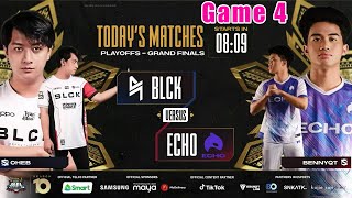 MPL PH S10 Grand Finals 2   BLACKLIST VS ECHO   Game 4