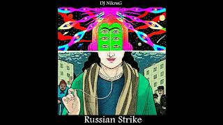 DJ NikruG- Russian Strike