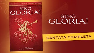 Sing Gloria! (Arr. David Hamilton) | Full Musical