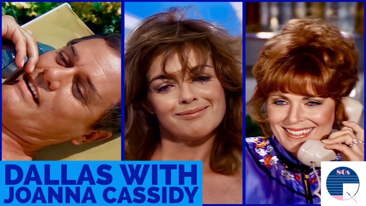 Dallas with Joanna Cassidy