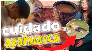 Cuidado Con La Ayahuasca Lo Que No Te Cuentan