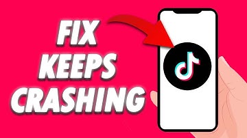 How To Fix Tiktok App Keeps Crashing 2024