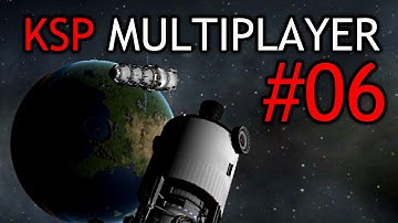 KSP Multiplayer - Mun Base Mistakes - #06