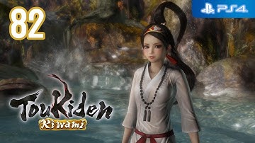 Toukiden: Kiwami 【PS4】 #82 │ Chapter 11: Journey of a Thousand Years │ No Commentary Playthrough