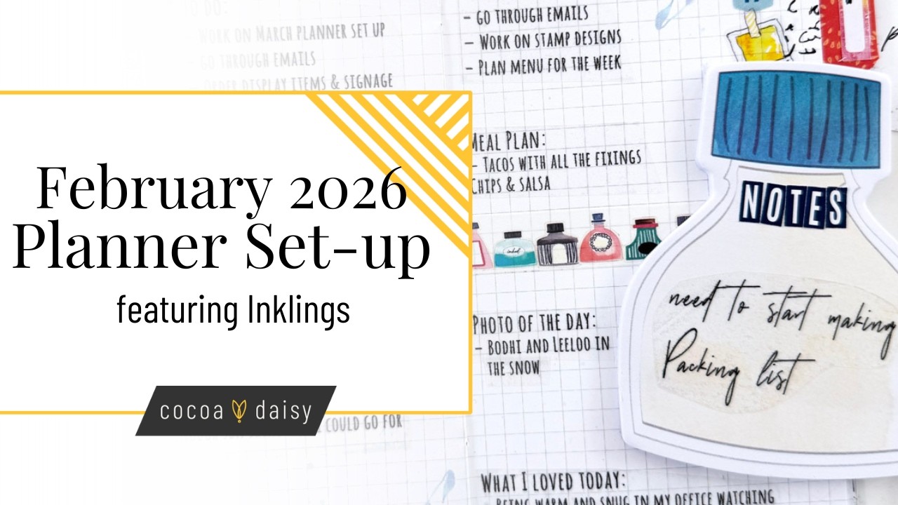 Bright & Cozy February 2026 Planner Set-up featuring the Inklings collection