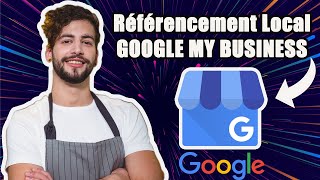 Référencement local : Google My Business (31 Améliorations)