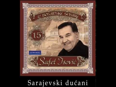 Safet Isovic - Sarajevski ducani - (Audio 1996)