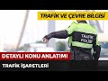 Trafik ve Çevre Bilgisi / Trafik İşaretleri