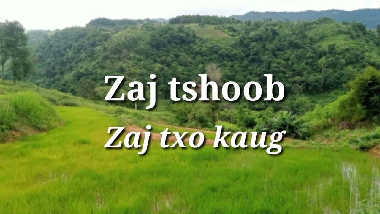 Zaj tshoob: Zaj txo kaug