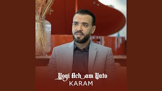 Yogi Acham Yato - Karam