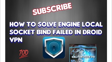 HOW TO SOLVE ENGINE LOCAL SOCKET BIND FAILED IN YOUR DROID VPN PERMANENTLY💯