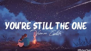 You're Still The One – Vivoree (Lyrics)